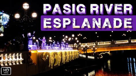 New Attraction In Manila Pasig River Esplanade Jones Bridge YouTube