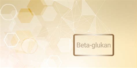 Beta Glukan