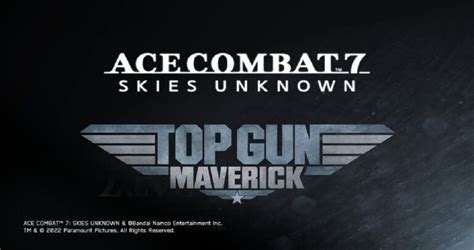 Ace Combat Skies Unknown Top Gun Maverick Collaboration Dlc