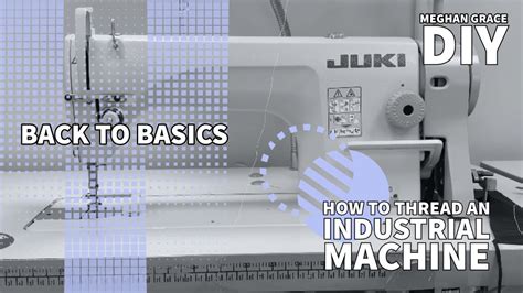 How To Thread An Industrial Sewing Machine Threading A Juki Ddl