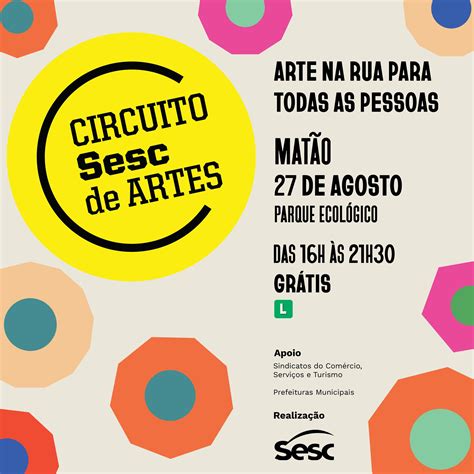 Circuito Sesc De Artes Acontece No Dia Do Anivers Rio De Mat O Portal