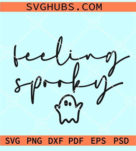 Feeling Spooky Svg Happy Halloween Svg Feeling Spooky Png Halloween