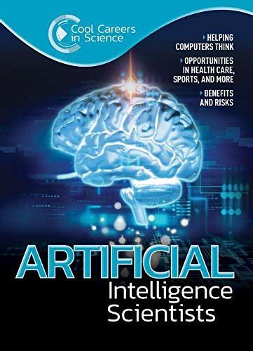 Artificial intelligence scientists cool careers in science – Artofit