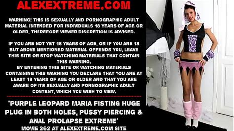 Purple Leopard Maria Fisting Huge Plug In Both Holes Pussy Piercing Anal Prolapse Extreme