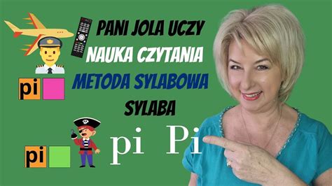 Nauka Czytania Metoda Sylabowa Sylaba Pi Pi Oraz Pa Pa Pe Pe