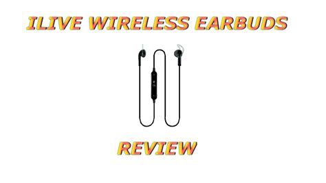 Ilive Wireless Earbuds Review Youtube