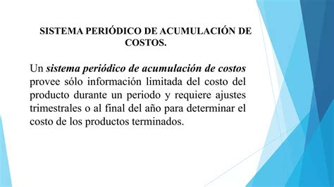 Sistemas De Acumulacion De Costos Pptx