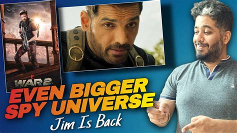 Jim Gets A Pathaan Spinoff With War 2 Kabir Yrf Spy Universe Update