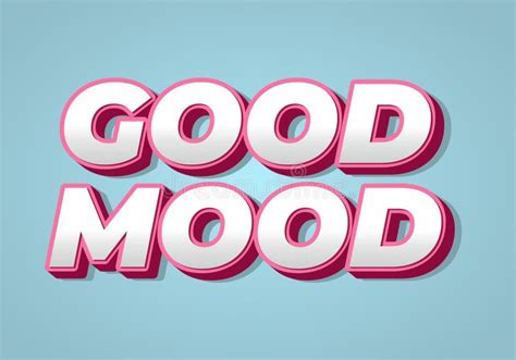 Good Mood Text Effect In Eye Catching Colors With 3d Look Stock Vector