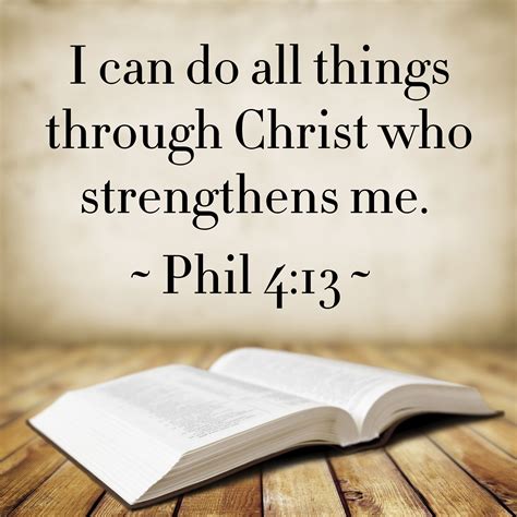 I Can Do All Things Through Christ Which Strengtheneth Me Philippians