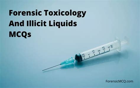 Mcq Forensic Toxicology Mcqs Answer Explanations