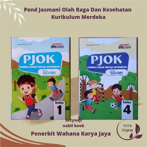 Jual PJOK Kelas 1 Dan 4 Kurikulum Merdeka Wahana Karya Jaya Shopee