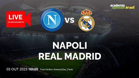 Napoli X Real Madrid Ao Vivo Liga Dos CampeÕes Fase De Grupos