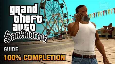 GTA San Andreas 100 Completion Guide Game 24 Giờ