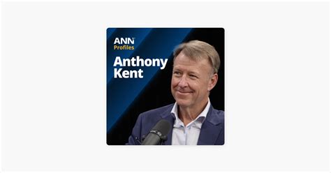 ‎ANN Profiles: Anthony Kent: The Adventist Legacy and the Power of ...