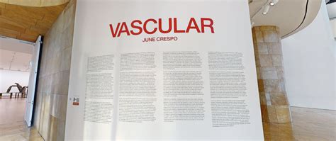 June Crespo Vascular Guggenheim Bilbao Museoa