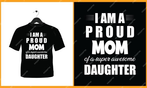 Premium Vector A White T Shirt That Says I Am A Proud Mom Of A