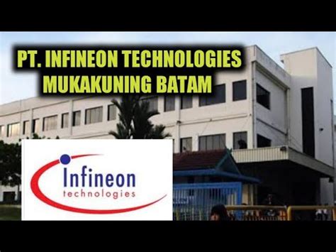 PT INFINEON TECHNOLOGIES LOKER BATAM HARI INI IKLAN KOTA BATAM