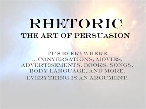 Rhetoric The Art Of Persuasion Ppt Download