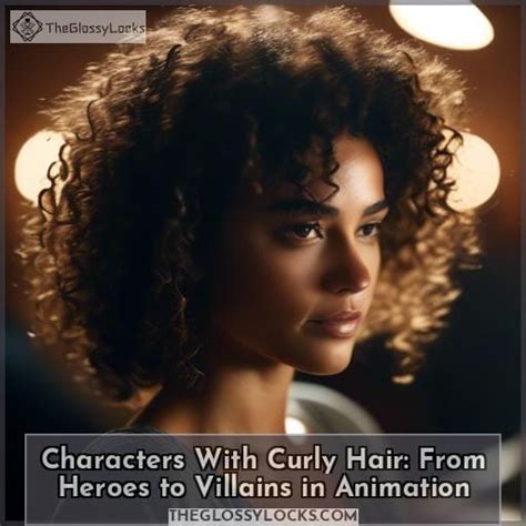 Characters with Curly Hair: From Heroes to Villains in Animation