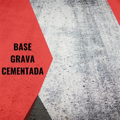 Base De Grava Cementada Precio Unitario Y Mucho M S