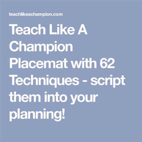 Teach Like A Champion Placemat with 62 Techniques - script them into ...