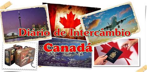 Diário de Intercâmbio Canadá 1 1 PGM PROGRAMA GANHE O MUNDO