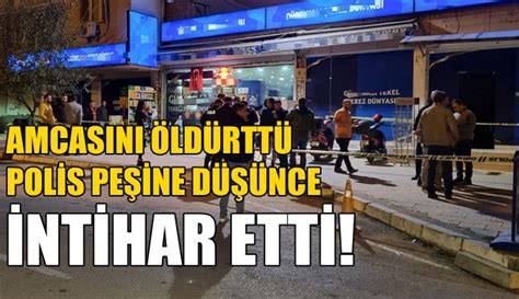 Amcasını öldürttü polisin peşine düştüğünü öğrenince de intihar etti