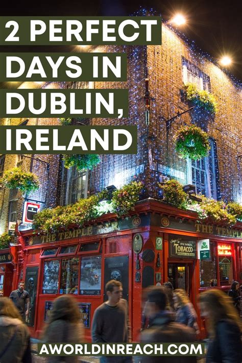 2 Days In Dublin Itinerary A Perfect Weekend In Dublin Ireland Artofit