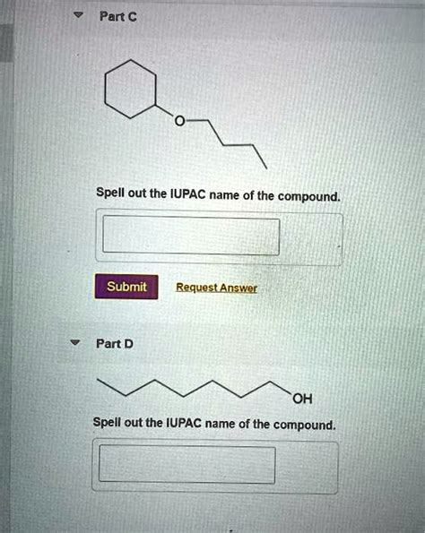 Solved Pant Spell Out The Iupac Name Of The Compound Submit Request