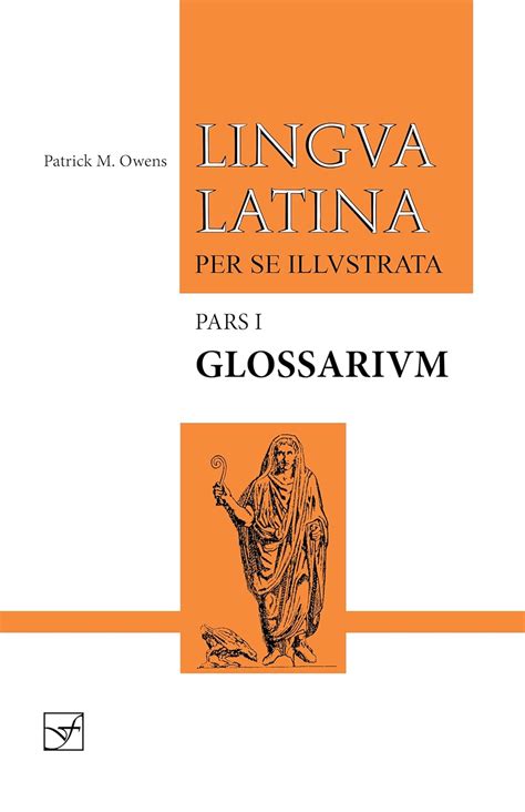 Amazon Glossarium Pars I Lingua Latina Owens Ph