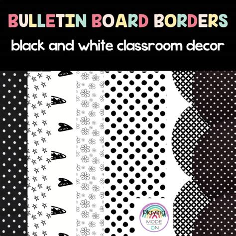 Bulletin Board Borders | Printable Black and White Classroom Decor Set