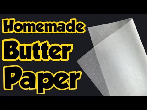 homemade butter paper    butter paper  homehomemade