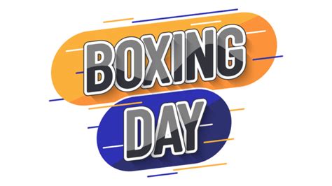 Boxing Day Png Transparent Images Free Download Vector Files Pngtree