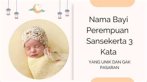 Rangkaian Perempuan Sansekerta 3 Kata Yang Unik Dan Aesthetic Inspirasi