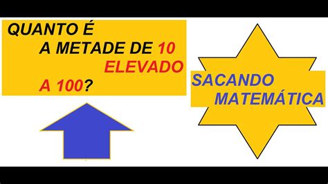 Quanto É 10 Elevado A - Quanto é 10 Elevado A 3 - RETOEDU