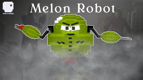 Melon Robot Tutorial Melon Playground 14 5 People Playground YouTube