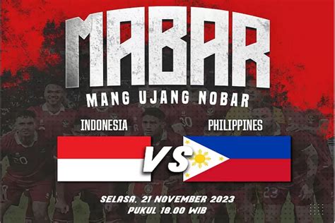 Gasss Ini Lokasi Nobar Indonesia Vs Filipina Hari Ini Tempat Nobar