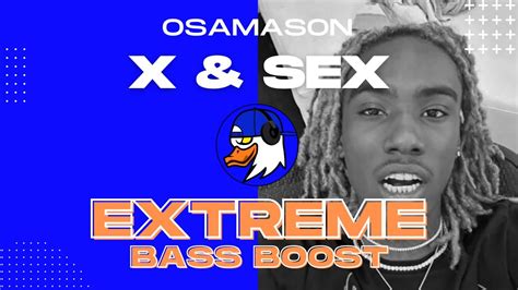 Extreme Bass Boost X Sex Osamason Youtube