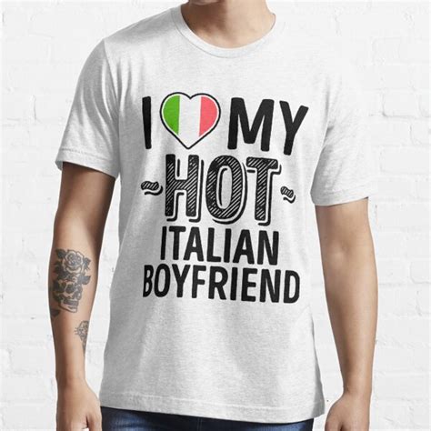 I Love My HOT Italian Boyfriend Cute Italy Couples Romantic Love T Shirts Stickers T Shirt