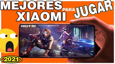 Top Mejores Xiaomi Calidad Precio Para Jugar Free Fire Gama