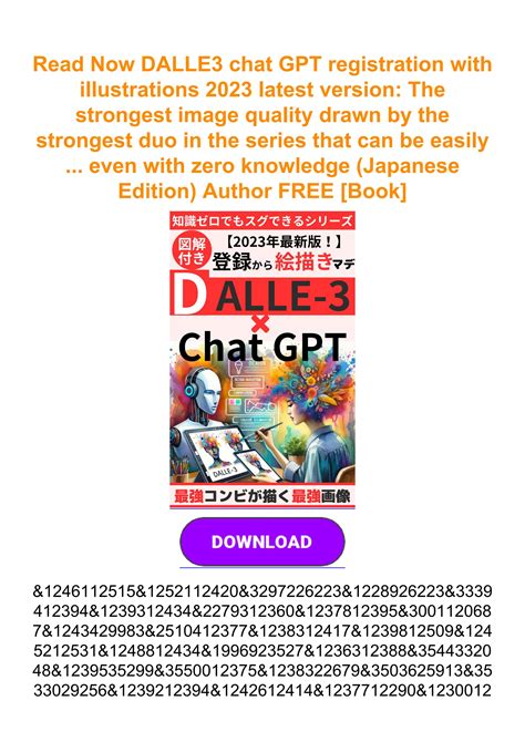 Read Now DALLE3 chat GPT registration with illustrations 2023 latest version: The strongest ...