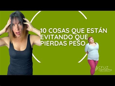 10 Errores Al Intentar Perder Peso YouTube