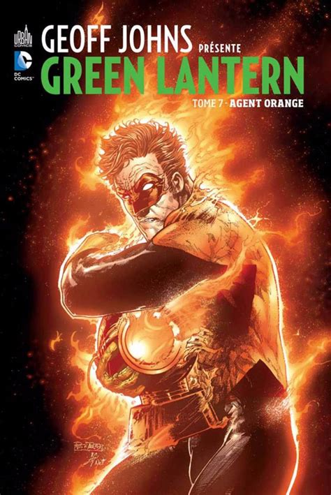 Green Lantern Geoff Johns présente 7 Agent Orange