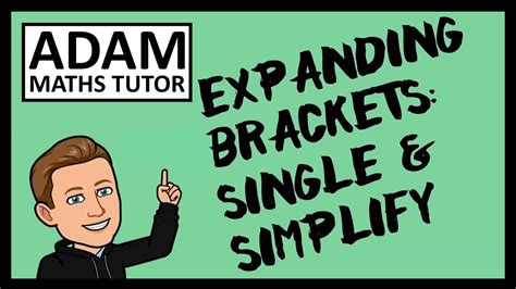 Gcse Expanding Brackets Single And Simplify Adam Maths Tutor Youtube