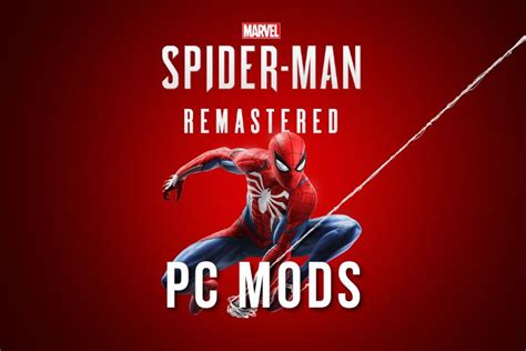 Marvels Spider Man Remastered 10 Melhores Mods Para Pc Que Você Deve