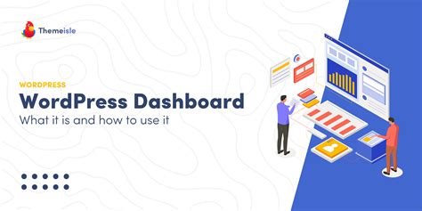 What Is The Wordpress Dashboard And How Do You Use It