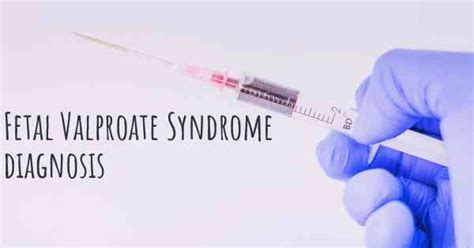 How Is Fetal Valproate Syndrome Diagnosed