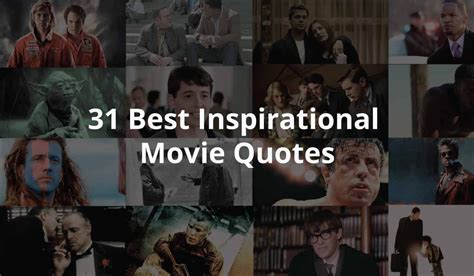 31 Inspirational Hollywood Movie Quotes that will inspire you