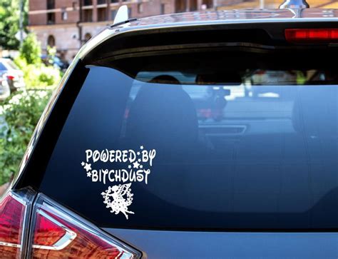 Powered By Bitchdust Bumper Sticker Rear Window Decal Etsy